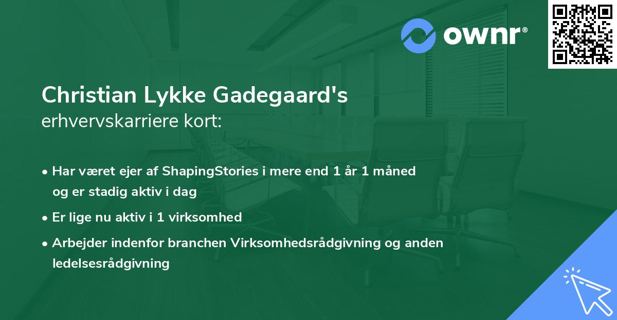 Christian Lykke Gadegaard's erhvervskarriere kort
