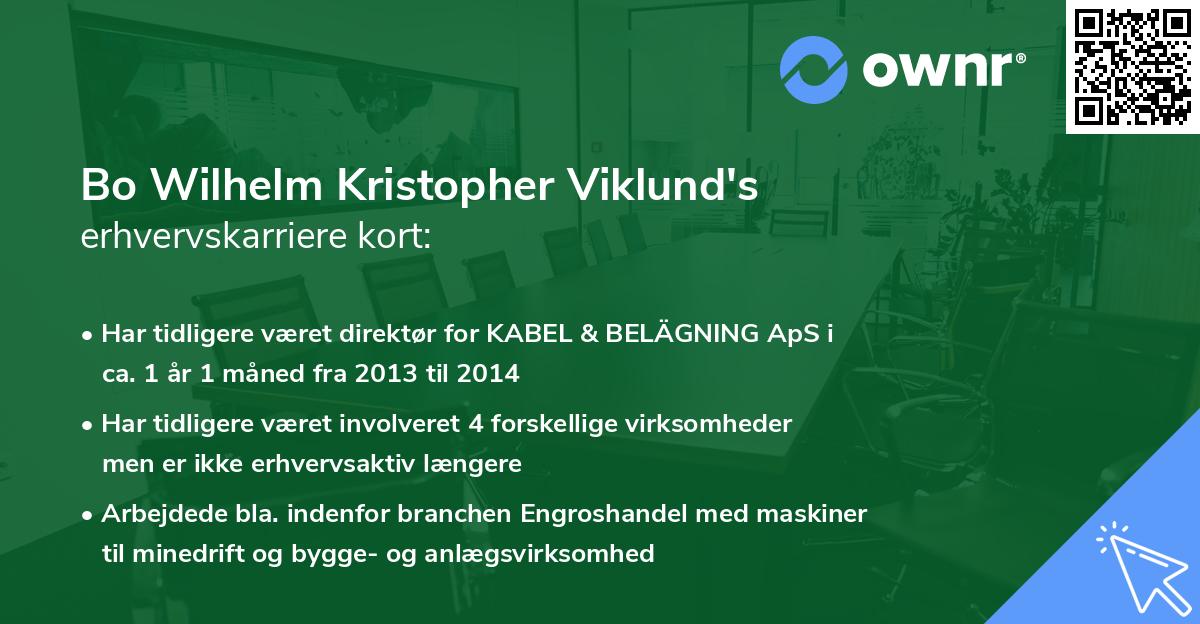 Bo Wilhelm Kristopher Viklund's erhvervskarriere kort