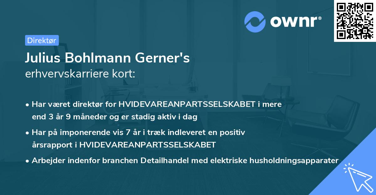 Julius Bohlmann Gerner's erhvervskarriere kort