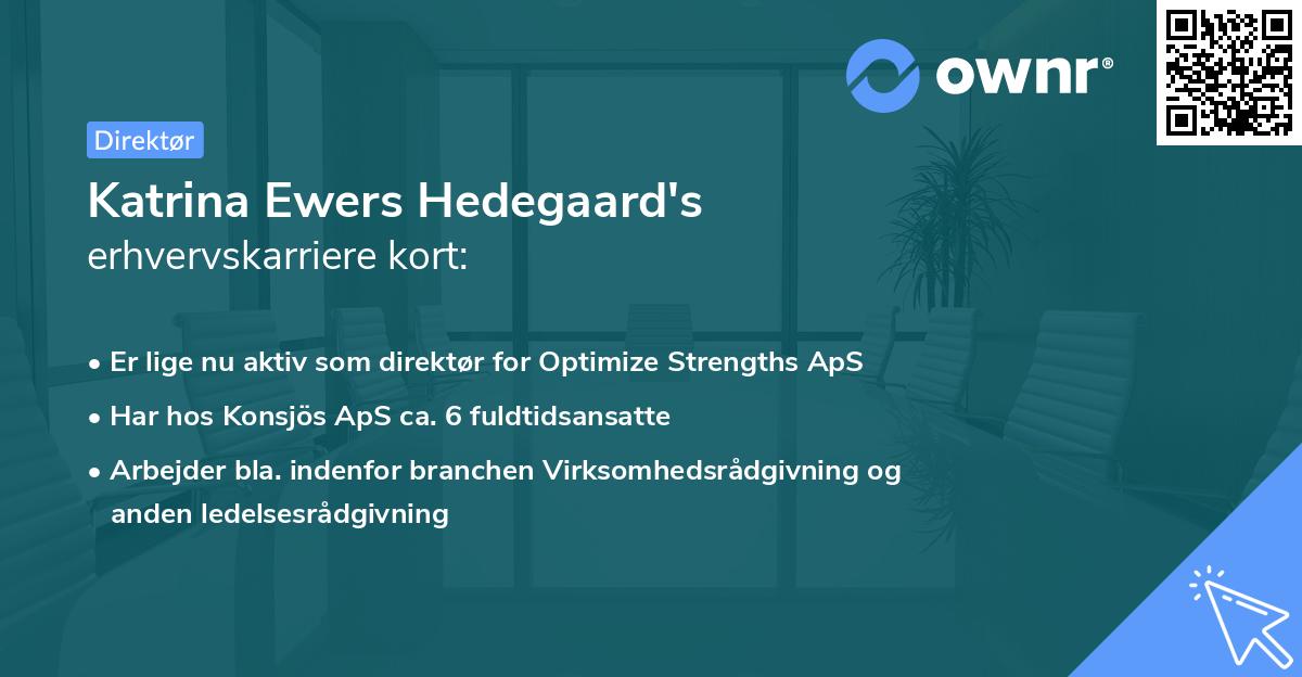 Katrina Ewers Hedegaard's erhvervskarriere kort