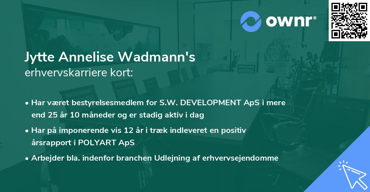 Jytte Annelise Wadmann's erhvervskarriere kort