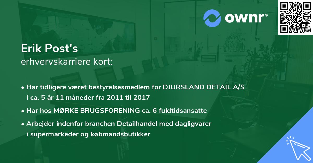 Erik Post's erhvervskarriere kort