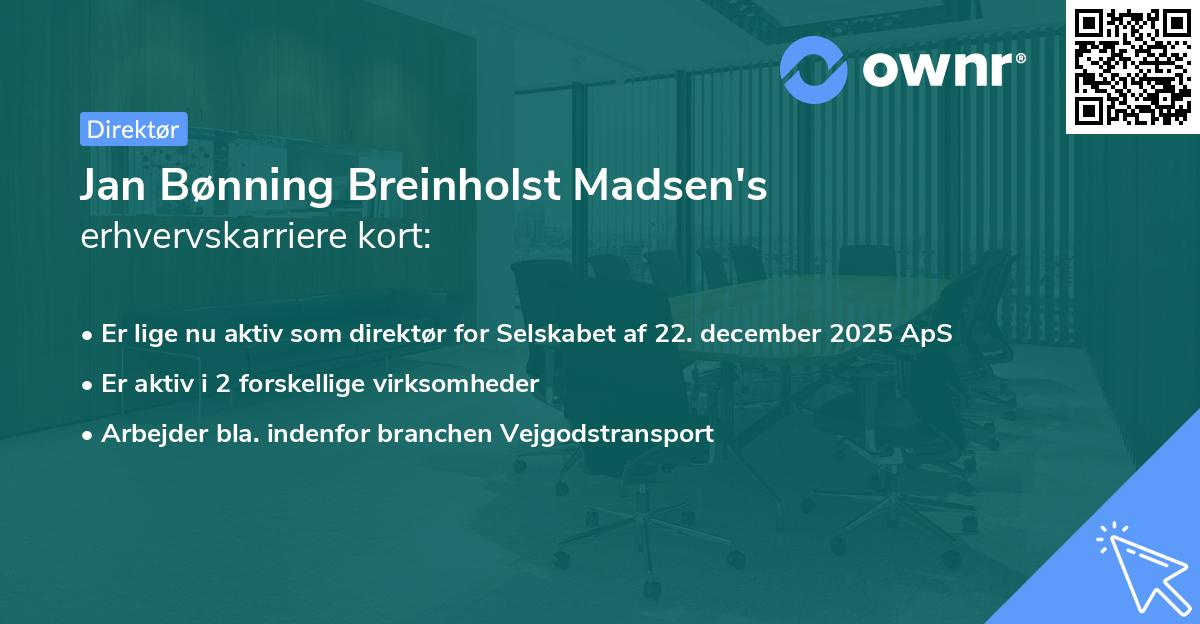 Jan Bønning Breinholst Madsen's erhvervskarriere kort