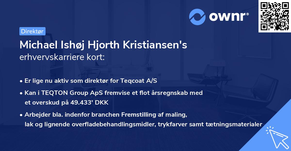 Michael Ishøj Hjorth Kristiansen's erhvervskarriere kort