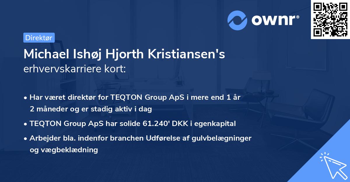 Michael Ishøj Hjorth Kristiansen's erhvervskarriere kort
