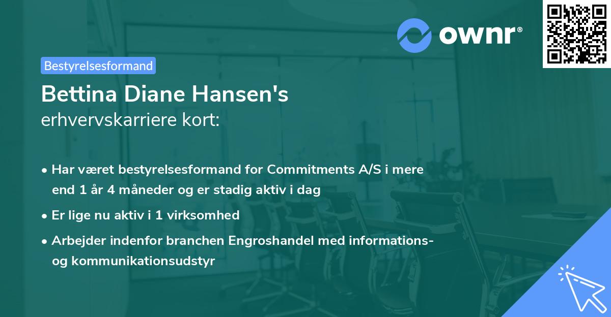 Bettina Diane Hansen's erhvervskarriere kort
