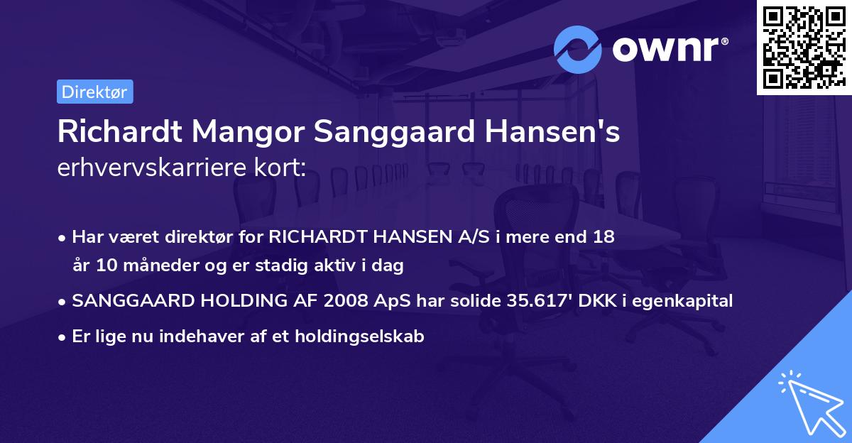 Richardt Mangor Sanggaard Hansen's erhvervskarriere kort