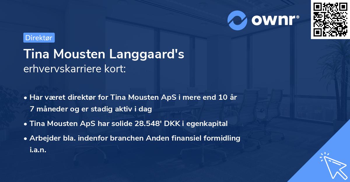Tina Mousten Langgaard's erhvervskarriere kort