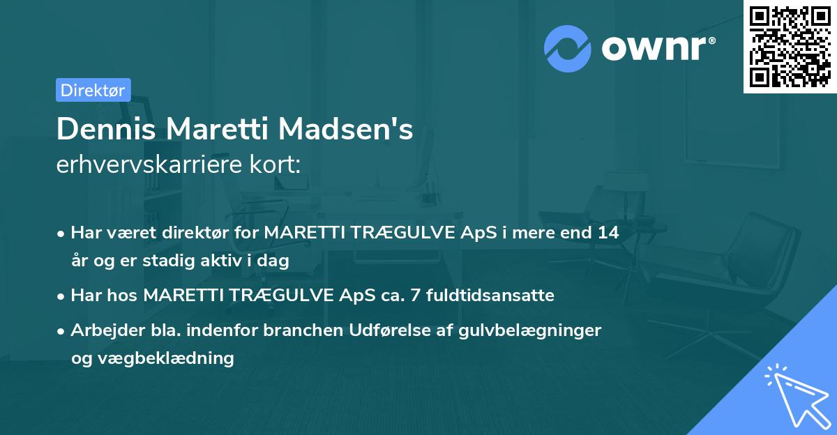 Dennis Maretti Madsen's erhvervskarriere kort