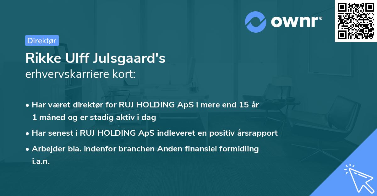 Rikke Ulff Julsgaard's erhvervskarriere kort