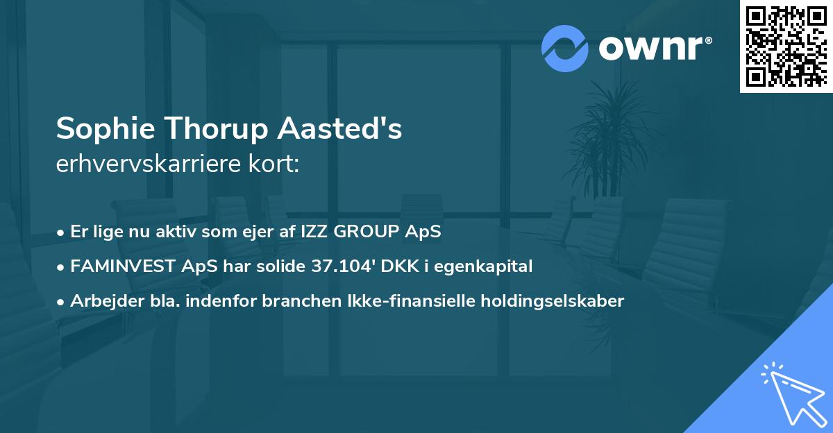Sophie Thorup Aasted's erhvervskarriere kort