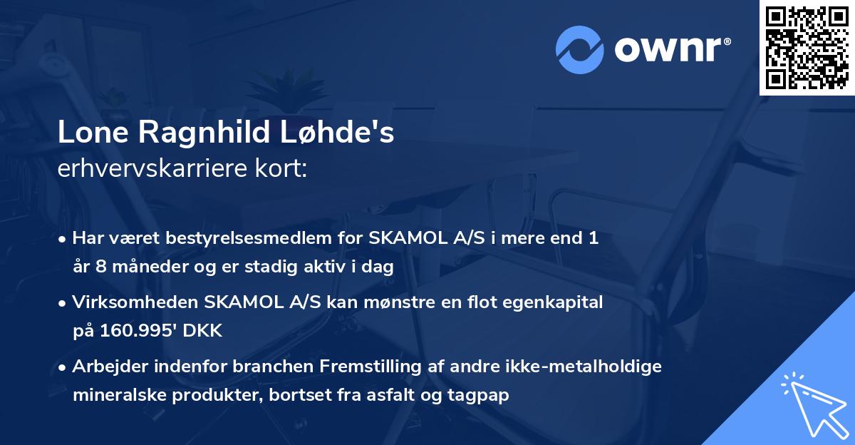 Lone Ragnhild Løhde's erhvervskarriere kort