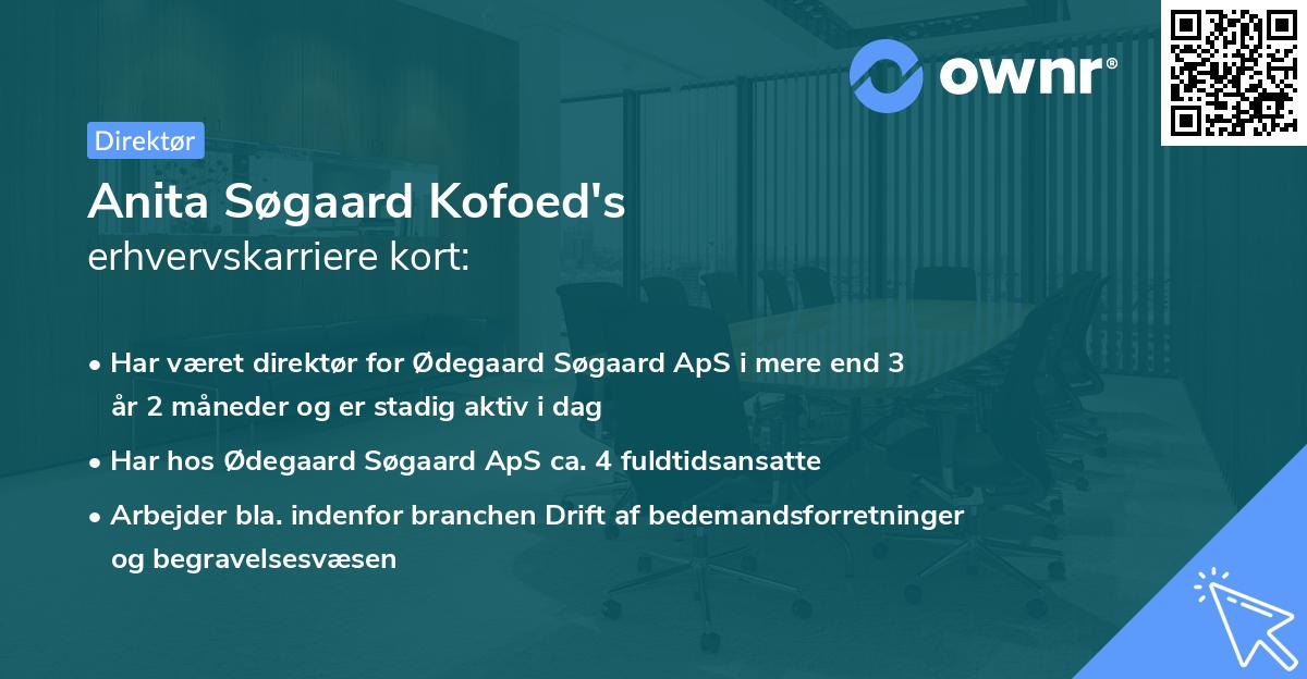 Anita Søgaard Kofoed's erhvervskarriere kort