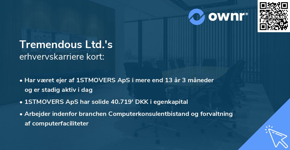 Tremendous Ltd.'s erhvervskarriere kort