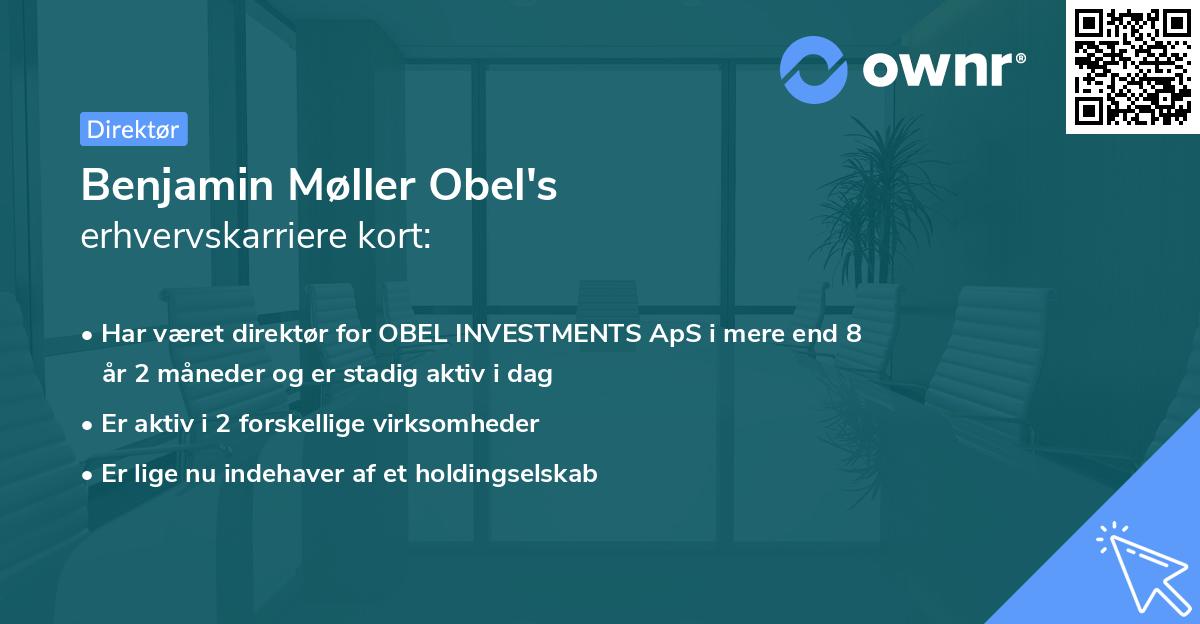 Benjamin Møller Obel's erhvervskarriere kort