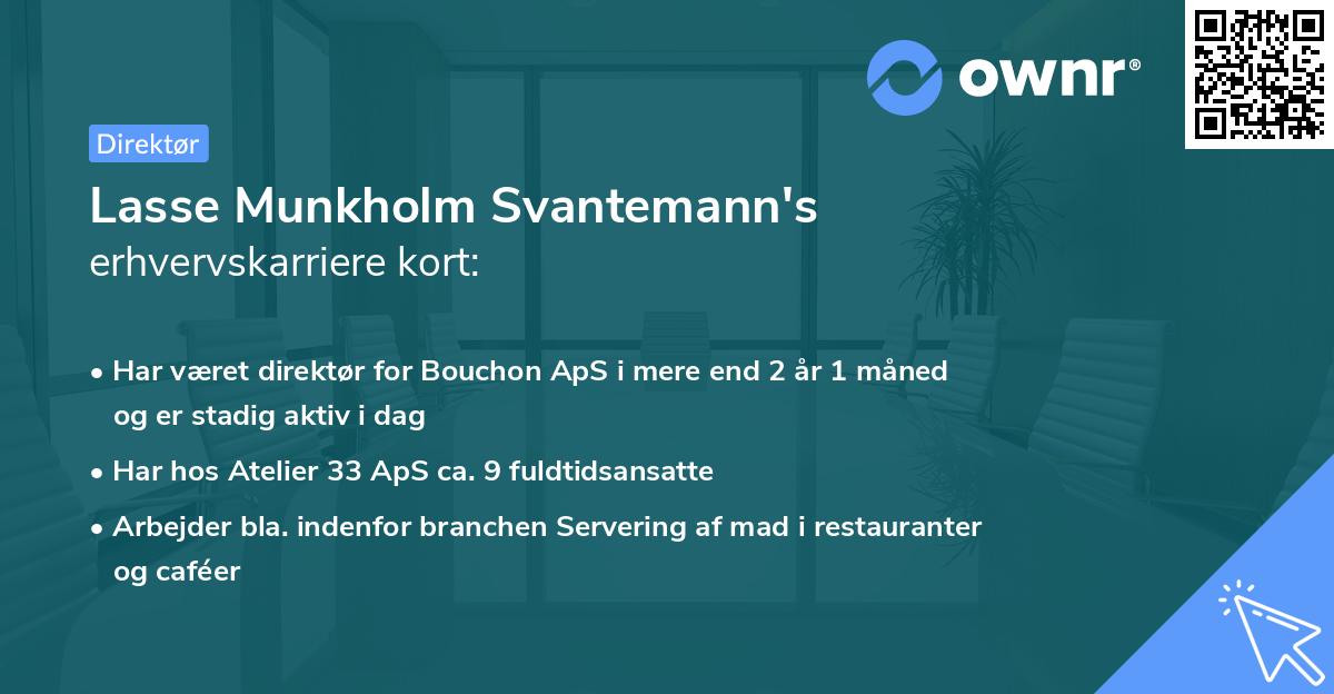 Lasse Munkholm Svantemann's erhvervskarriere kort