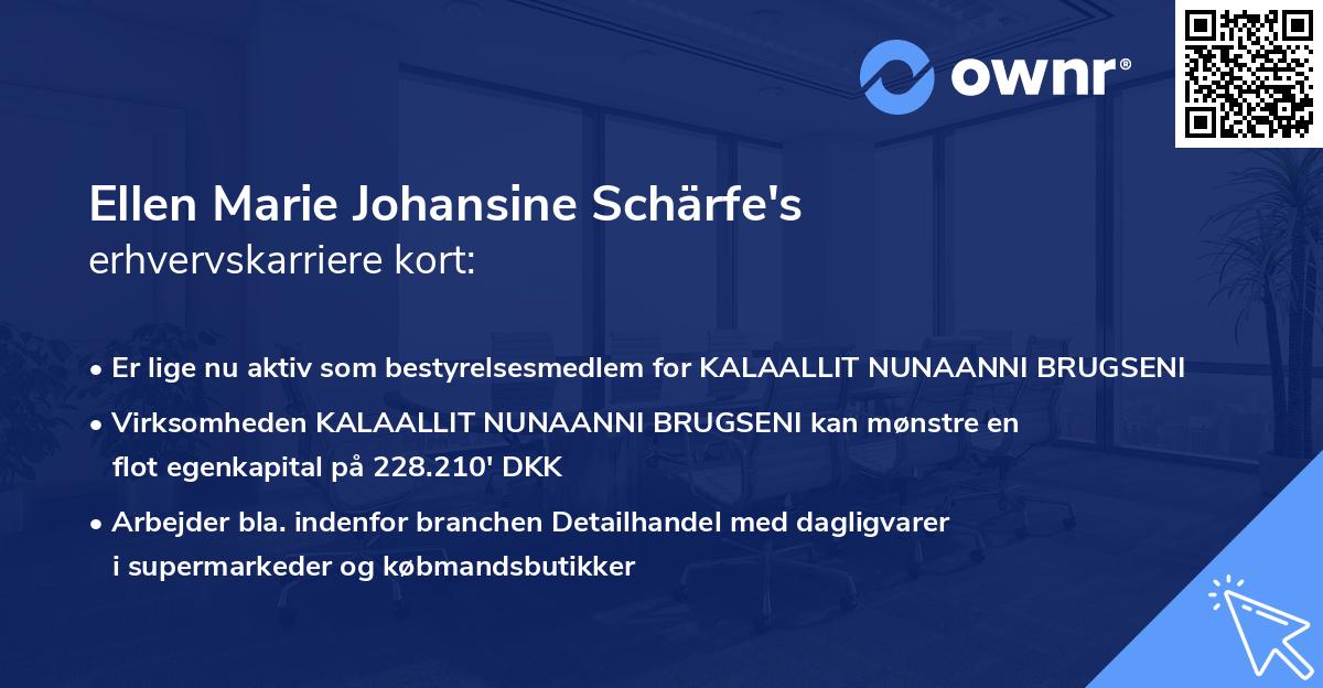 Ellen Marie Johansine Schärfe's erhvervskarriere kort
