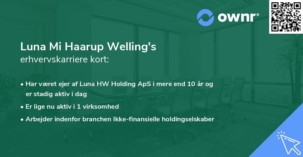 Luna Mi Haarup Welling's erhvervskarriere kort