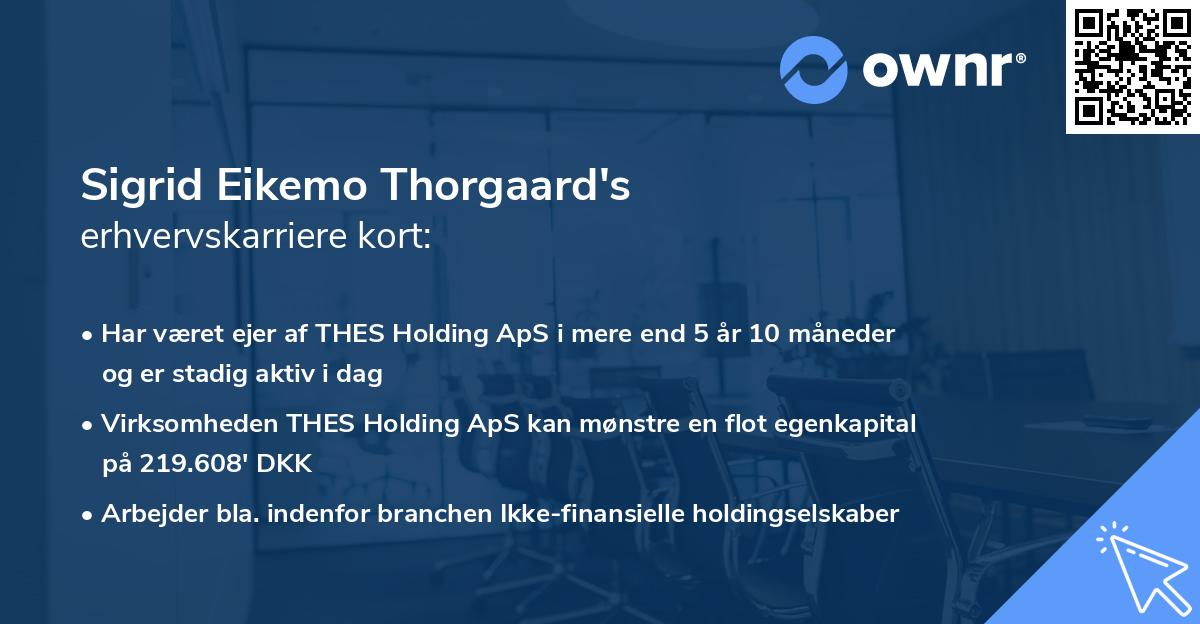 Sigrid Eikemo Thorgaard's erhvervskarriere kort