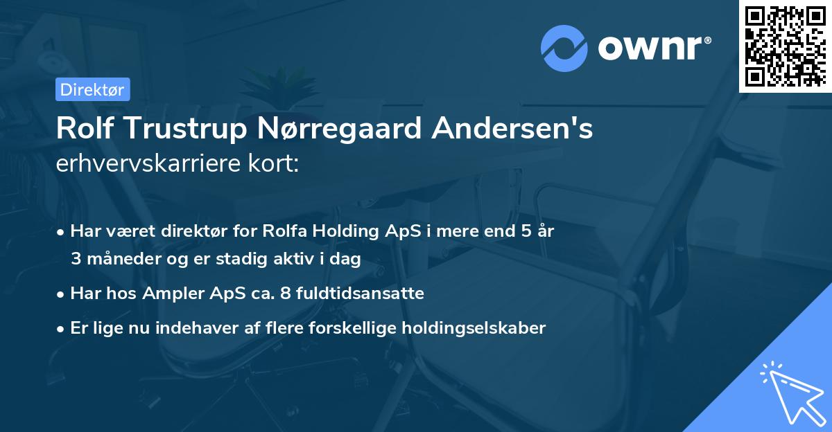 Rolf Trustrup Nørregaard Andersen's erhvervskarriere kort
