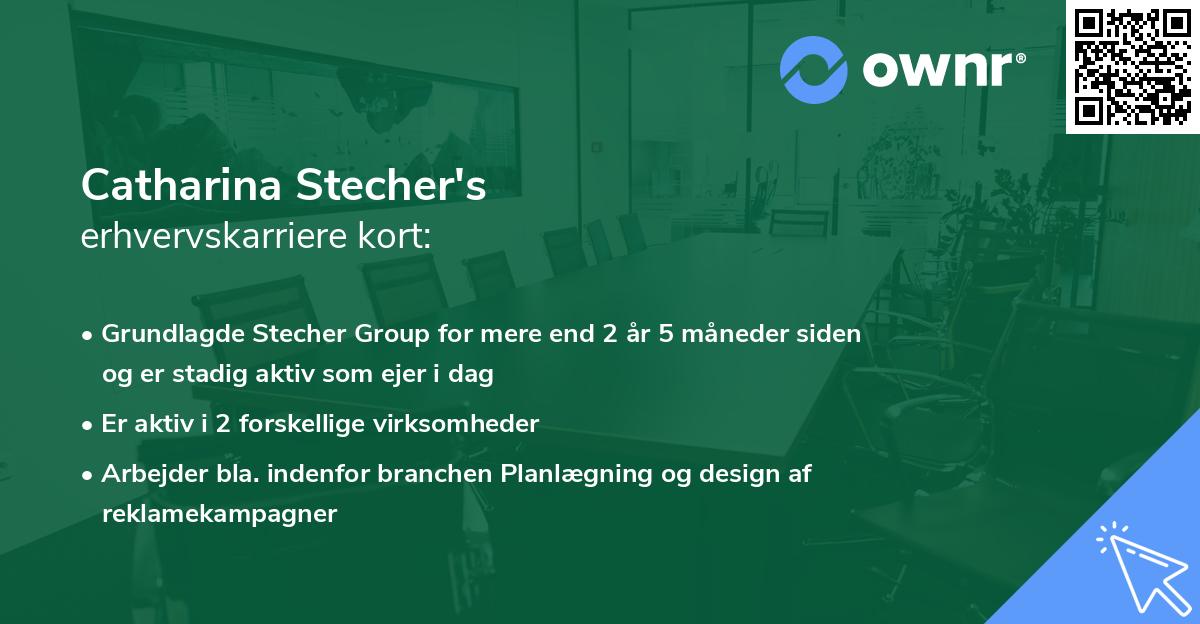 Catharina Stecher's erhvervskarriere kort