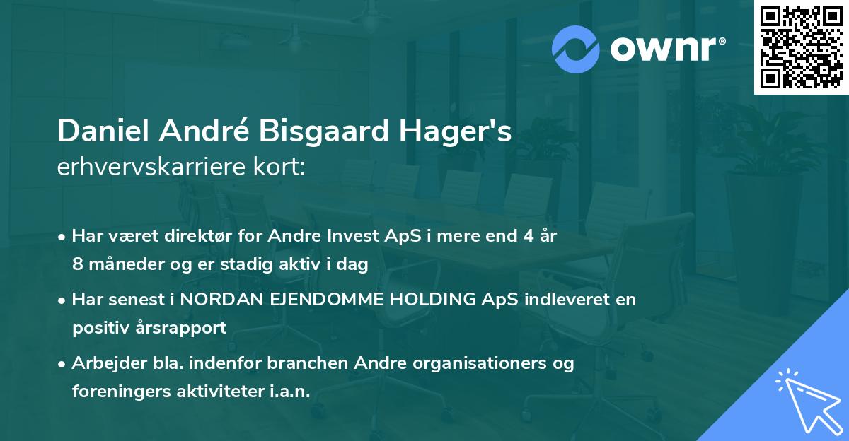 Daniel André Bisgaard Hager's erhvervskarriere kort