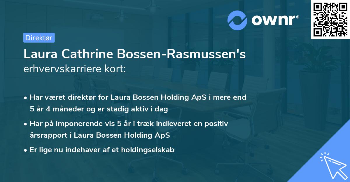 Laura Cathrine Bossen-Rasmussen's erhvervskarriere kort