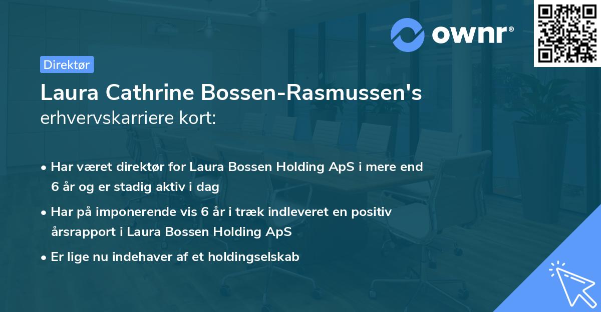 Laura Cathrine Bossen-Rasmussen's erhvervskarriere kort