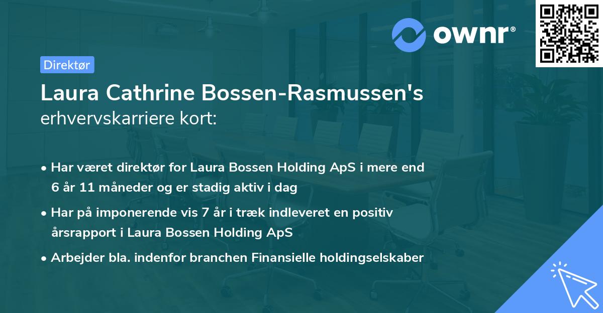 Laura Cathrine Bossen-Rasmussen's erhvervskarriere kort