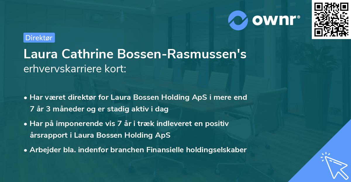 Laura Cathrine Bossen-Rasmussen's erhvervskarriere kort