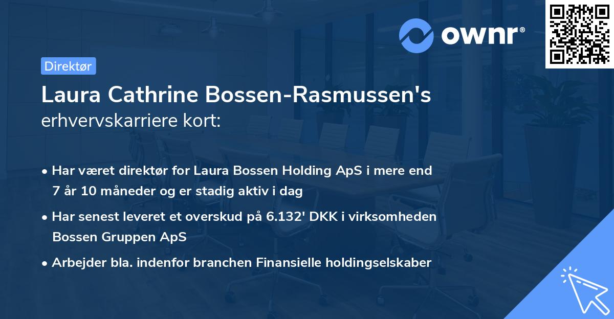 Laura Cathrine Bossen-Rasmussen's erhvervskarriere kort