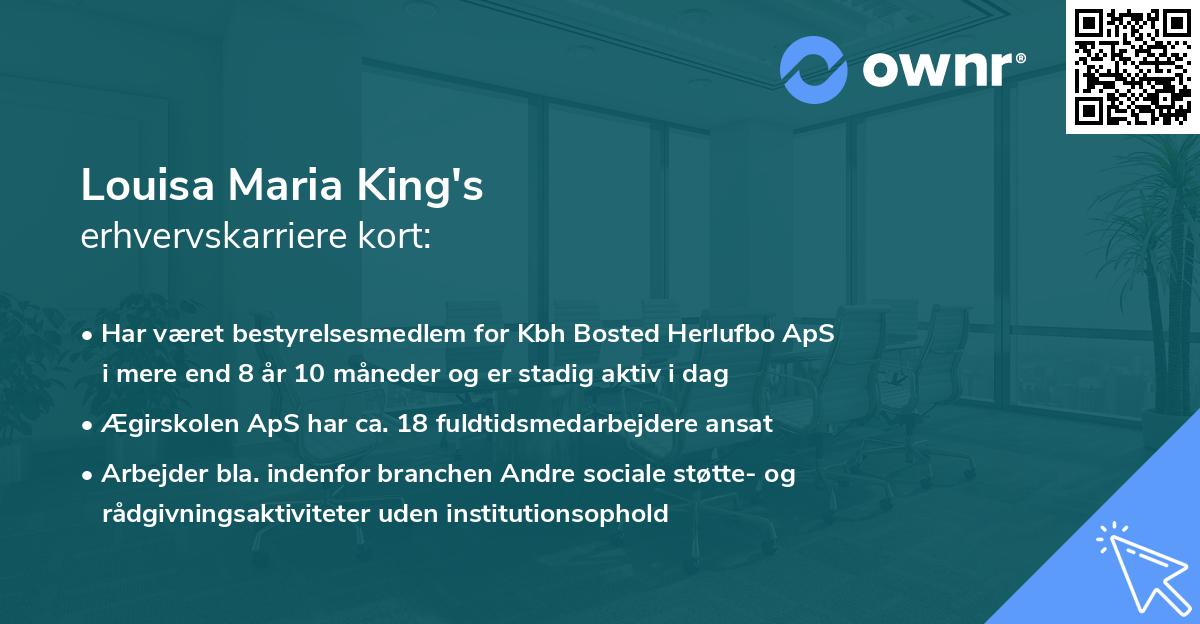 Louisa Maria King's erhvervskarriere kort