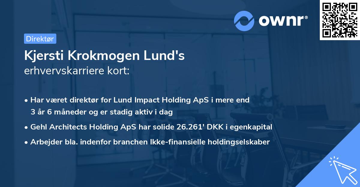 Kjersti Krokmogen Lund's erhvervskarriere kort