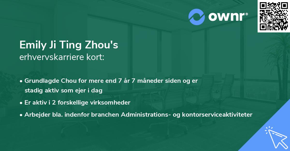 Emily Ji Ting Zhou's erhvervskarriere kort
