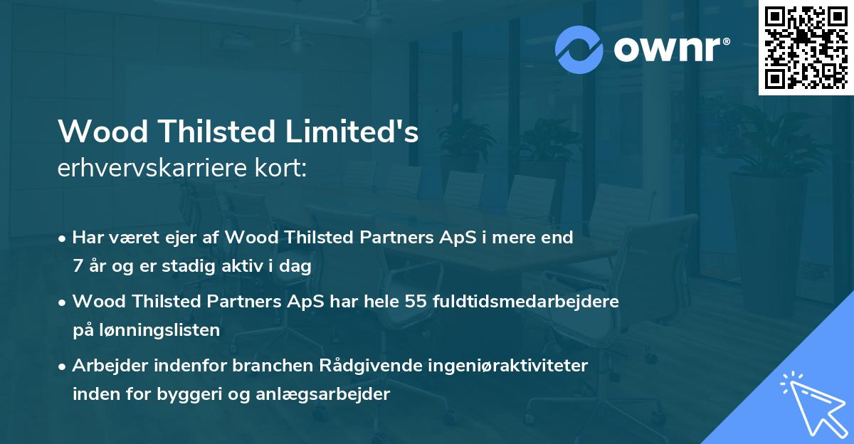 Wood Thilsted Limited's erhvervskarriere kort