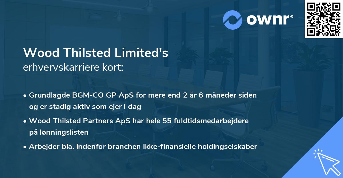Wood Thilsted Limited's erhvervskarriere kort