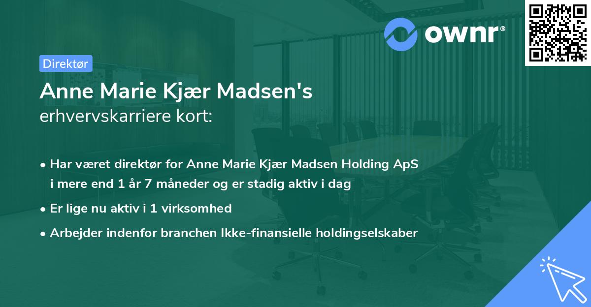 Anne Marie Kjær Madsen's erhvervskarriere kort