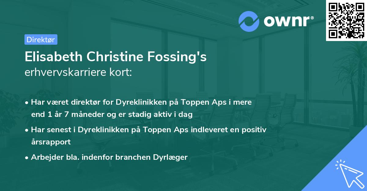 Elisabeth Christine Fossing's erhvervskarriere kort