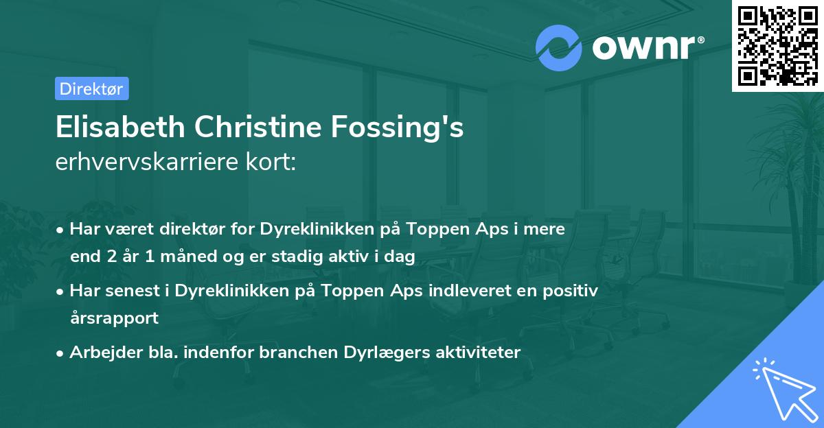 Elisabeth Christine Fossing's erhvervskarriere kort