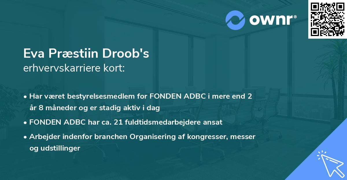 Eva Præstiin Droob's erhvervskarriere kort