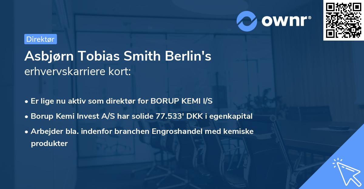 Asbjørn Tobias Smith Berlin's erhvervskarriere kort