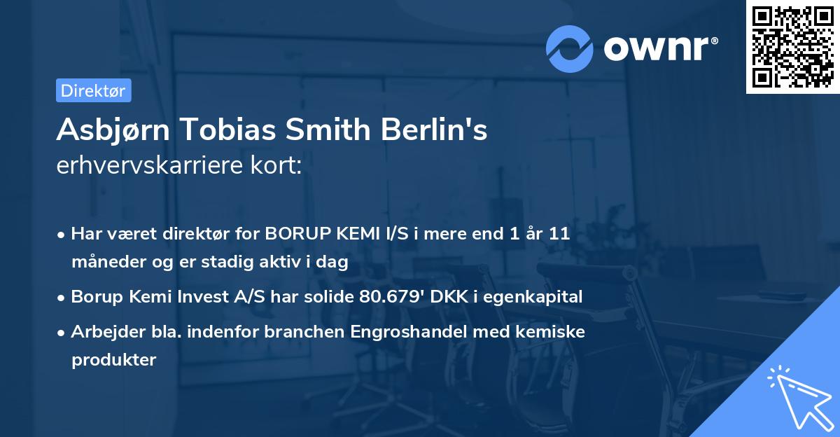 Asbjørn Tobias Smith Berlin's erhvervskarriere kort