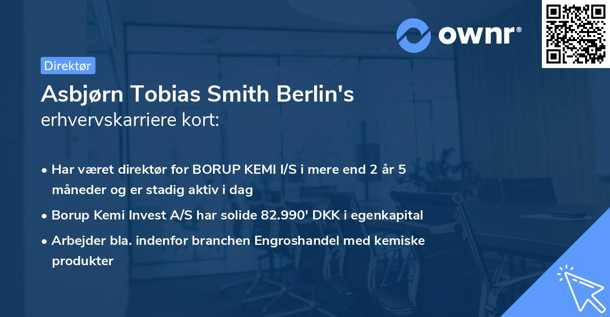 Asbjørn Tobias Smith Berlin's erhvervskarriere kort