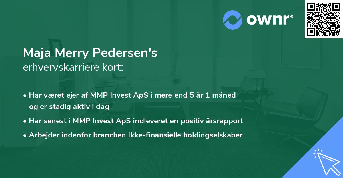 Maja Merry Pedersen's erhvervskarriere kort