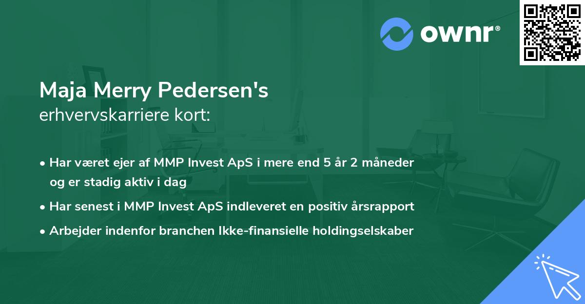Maja Merry Pedersen's erhvervskarriere kort