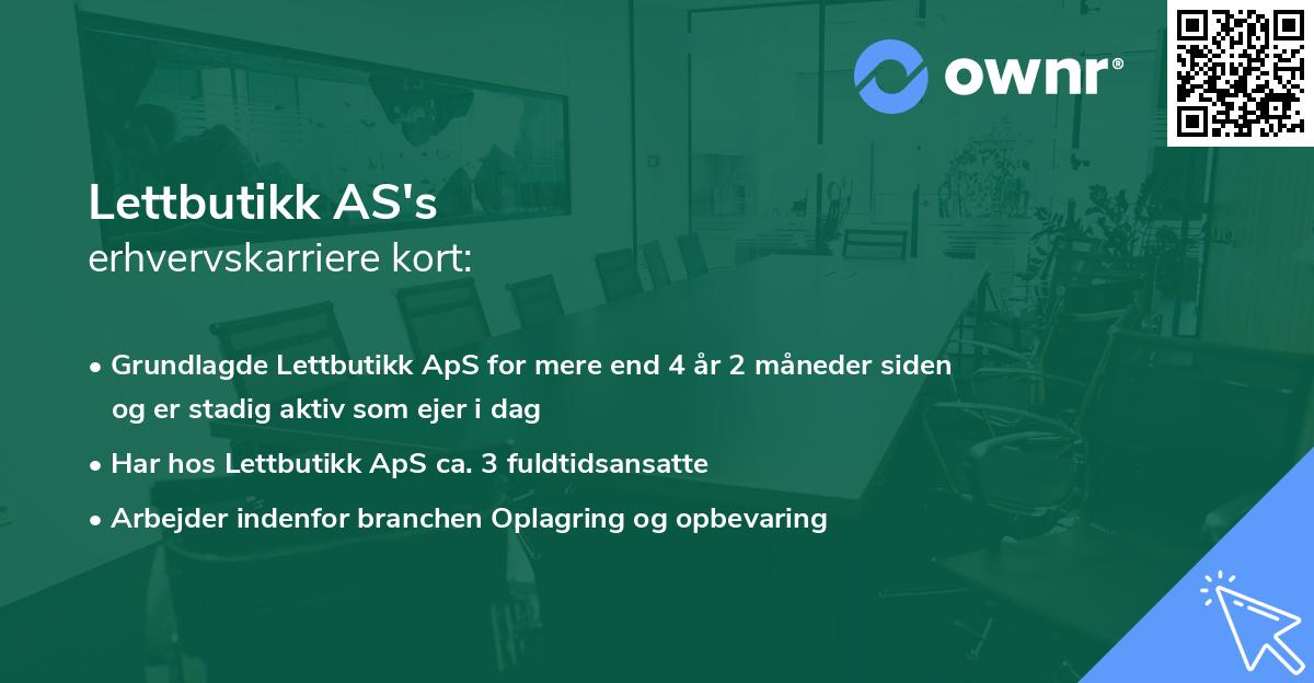 Lettbutikk AS's erhvervskarriere kort