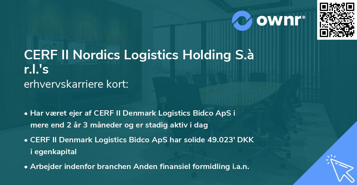 CERF II Nordics Logistics Holding S.à r.l.'s erhvervskarriere kort