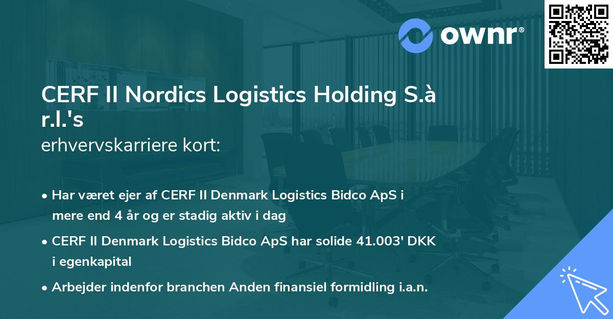 CERF II Nordics Logistics Holding S.à r.l.'s erhvervskarriere kort