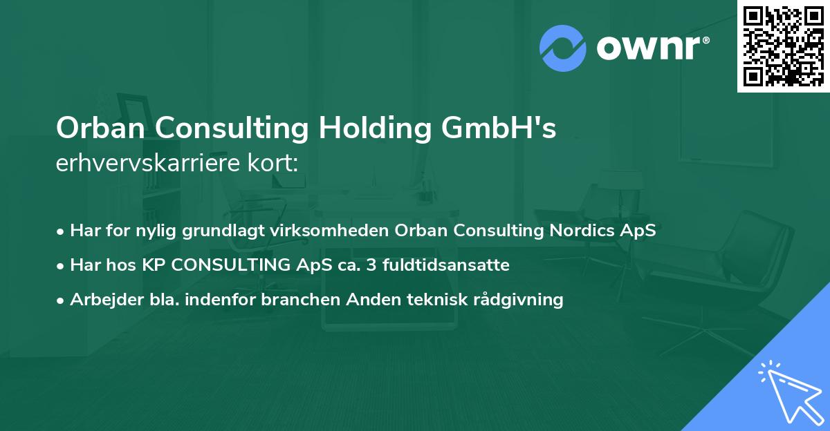 Orban Consulting Holding GmbH's erhvervskarriere kort