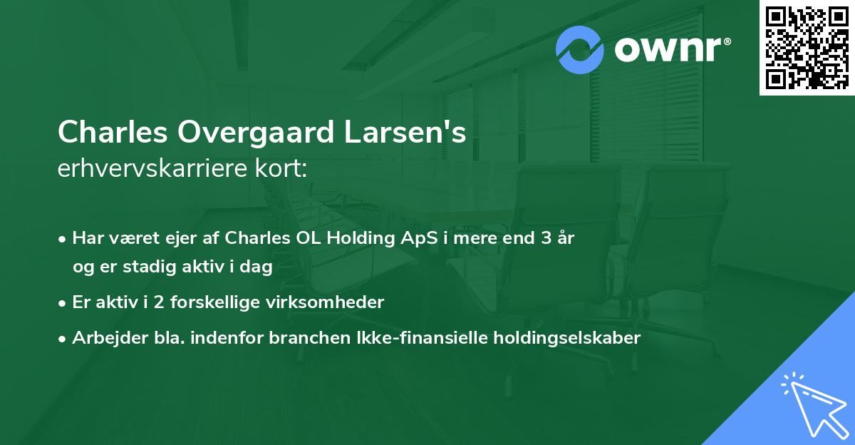 Charles Overgaard Larsen's erhvervskarriere kort